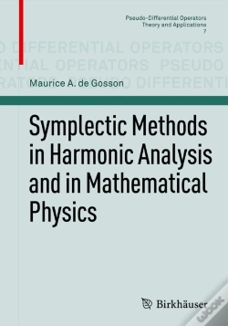 Capa do artigo Symplectic Methods In Harmonic Analysis And In Mathematical Physics