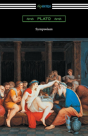 Symposium (Translated With An Introduction By Benjamin Jowett And A Preface By Friedrich Schleiermacher) - Preview