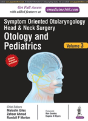 Symptom Oriented Otolaryngology: Head & Neck Surgery - Volume 3 - Preview