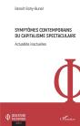 Symptomes Contemporains Du Capitalisme Spectaculaire - Actualites Inactuelles - Preview