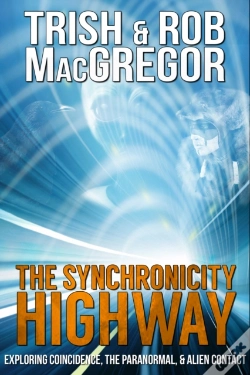 Capa do artigo Synchronicity Highway - Exploring Coincidence, The Paranormal & Alien Contact