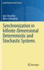 Synchronization In Infinite-Dimensional Deterministic And Stochastic Systems - Preview