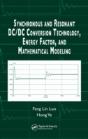 Synchronous And Resonant Dc/Dc Conversion Technology, Energy Factor, And Mathematical Modeling - Preview