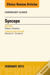 Syncope, An Issue Of Cardiology Clinics