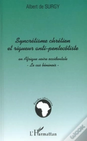 Capa do artigo Syncretisme Chretien Et Rigueur Anti-Pentecotiste ; Le Cas Beninois