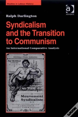 Capa do artigo Syndicalism And The Transition To Communism