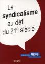Syndicalisme Au Défi Du Xxi Siècle - Preview