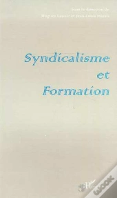 Syndicalisme Et Formation