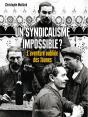 Syndicalisme Impossible ? (Un) - Preview