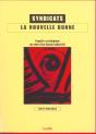 Syndicalisme ; La Nouvelle Donne - Preview