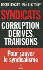 Syndicats ; Corruption, Dérives, Trahisons - Preview