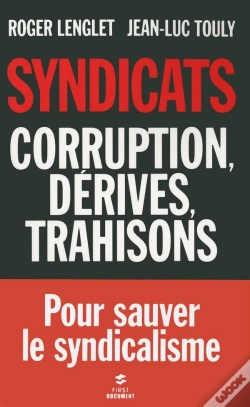 Capa do artigo Syndicats ; Corruption, Dérives, Trahisons