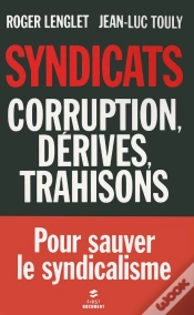 Capa do artigo Syndicats ; Corruption, Dérives, Trahisons