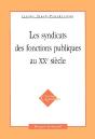 Syndicats Des Fonctions Publiques Au Xx Siecle - Preview