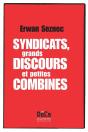Syndicats, Grands Discours Et Petites Combines - Preview