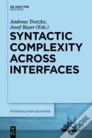 Syntactic Complexity Across Interfaces
