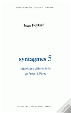Capa do artigo Syntagmes : N°5. Sémiotique Différentielle De Proust À Perec