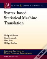 Syntax-Based Statistical Machine Translation