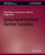 Syntax-Based Statistical Machine Translation - Preview