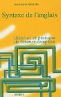 Syntaxe De L'Anglais ; Théories Et Pratique De L'Énoncé Complexe - Preview