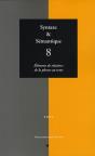Syntaxe Et Sémantique Tome 8 ; Éléments De La Relation : De La Phrase Au Texte - Preview