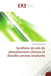 Synthese De Sels De Phosphonium Chiraux Et D'Acides Amines Insatures
