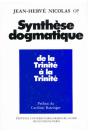 Synthèse Dogmatique Tome 1 ; De La Trinité À La Trinité - Preview