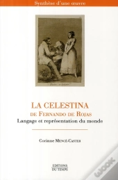 Synthèse D'Une Oeuvre ; La Célestina