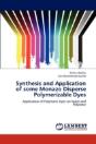Synthesis And Application Of Some Monazo Disperse Polymerizable Dyes - Preview