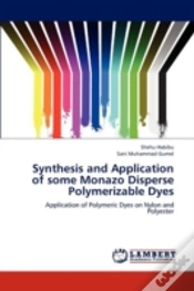 Capa do artigo Synthesis And Application Of Some Monazo Disperse Polymerizable Dyes