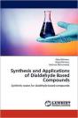 Synthesis And Applications Of Dialdehyde Based Compounds - Preview