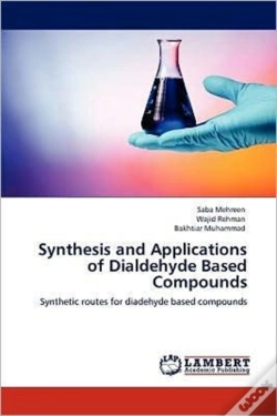 Capa do artigo Synthesis And Applications Of Dialdehyde Based Compounds