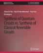 Synthesis Of Quantum Circuits Vs. Synthesis Of Classical Reversible Circuits - Preview