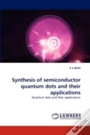 Capa do artigo Synthesis Of Semiconductor Quantum Dots And Their Applications