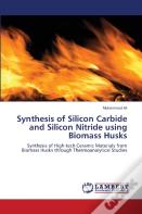 Synthesis Of Silicon Carbide And Silicon Nitride Using Biomass Husks