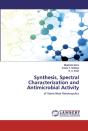 Synthesis, Spectral Characterization And Antimicrobial Activity - Preview