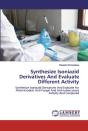 Synthesize Isoniazid Derivatives And Evaluate Different Activity - Preview