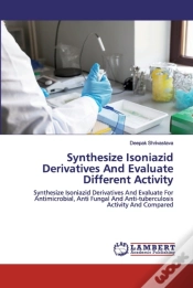 Capa do artigo Synthesize Isoniazid Derivatives And Evaluate Different Activity