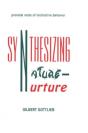 Synthesizing Nature-Nurture - Preview