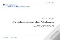Synthesizing The Vedanta