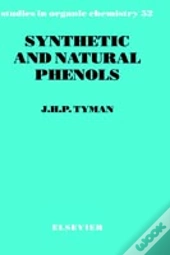 Synthetic And Natural Phenols