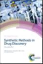 Synthetic Methods In Drug Discovery : Complete Set Volume 1 - Preview