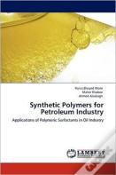 Synthetic Polymers For Petroleum Industry