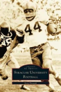 Syracuse University Football - Preview