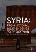 Syria: From National Independence To Proxy War