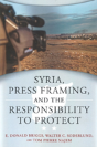 Syria, Press Framing, And The Responsibility To Protect - Preview