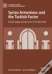 Syrian Armenians And The Turkish Factor
