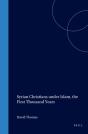 Syrian Christians Under Islam, The First Thousand Years - Preview