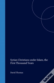 Capa do artigo Syrian Christians Under Islam, The First Thousand Years
