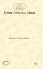 Syrian Orthodox Music - Preview